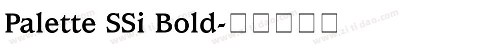 Palette SSi Bold字体转换